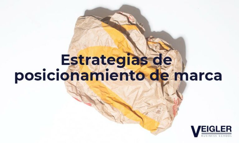 5 Estrategias De Posicionamiento De Marca Veigler Business School